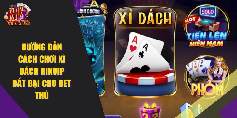 Xì Dách RIKVIP